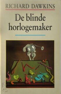 De blinde horlogemaker - Richard Dawkins, Frans de Groot (ISBN 9789025467418)