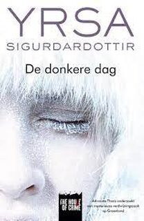 De donkere dag - Yrsa (Sigurðardóttir) (ISBN 9789044343854)