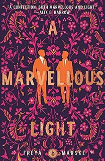 A Marvellous Light - Freya Marske (ISBN 9781529080889)
