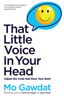 That Little Voice In Your Head - Mo Gawdat (ISBN 9781529066173)