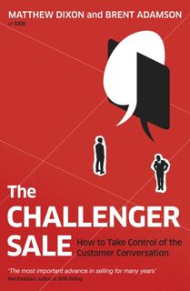 The Challenger Sale - Matthew Dixon, Brent Adamson (ISBN 9780670922857)