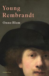 Young Rembrandt - Onno Blom (ISBN 9781782275596)