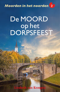 De moord op het dorpsfeest - Liesbeth van Kempen (ISBN 9789026167799)