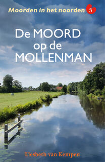 De moord op de mollenman - Liesbeth van Kempen (ISBN 9789026167812)