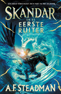 Skandar en de eerste ruiter - A.F. Steadman (ISBN 9789045128993)