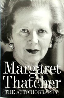 Margaret Thatcher: The Autobiography - Margaret Thatcher (ISBN 9780007425280)