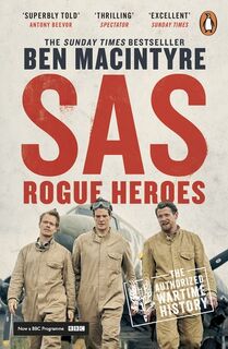 SAS: Rogue Heroes - Ben Macintyre (ISBN 9780241996904)