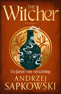 De jaren van verachting - Andrzej Sapkowski (ISBN 9789024566174)