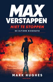 Max Verstappen: Niet te stoppen - Mark Hughes (ISBN 9789000391295)