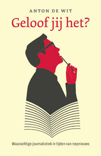 Geloof jij het? - Anton de Wit (ISBN 9789043540339)