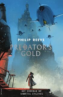 Predator's Gold - Philip Reeve (ISBN 9789000359837)