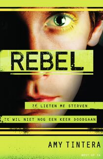 Rebel - Amy Tintera (ISBN 9789000350247)
