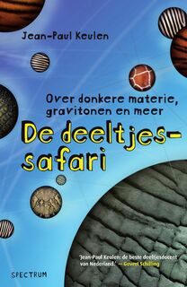 De deeltjessafari - Jean-Paul Keulen (ISBN 9789000380688)