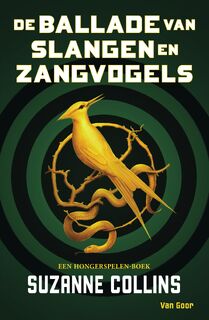 De ballade van slangen en zangvogels - Suzanne Collins (ISBN 9789000372928)