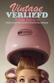 Vintage verliefd - Petra Drenth (ISBN 9789000304691)