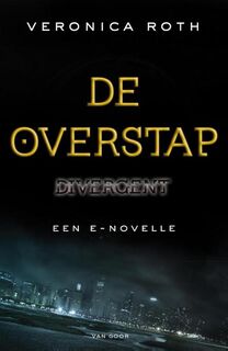 De overstap - Veronica Roth (ISBN 9789000332755)