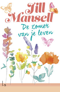 De zomer van je leven - Jill Mansell (ISBN 9789021039879)