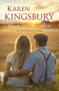 Voor altijd samen - Karen Kingsbury (ISBN 9789029728027)