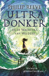 Ultra Donker - Philip Reeve (ISBN 9789021681283)