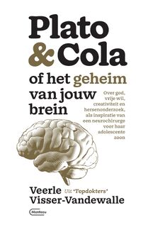 Plato & Cola of het geheim van jouw brein - Veerle Visser-Vandewalle (ISBN 9789022337554)