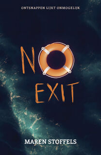 No Exit - Maren Stoffels (ISBN 9789025884666)