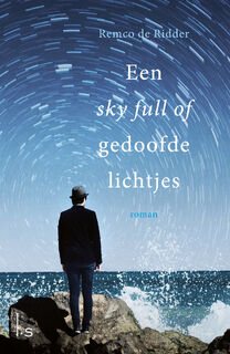 Een sky full of gedoofde lichtjes - Remco de Ridder (ISBN 9789024579891)