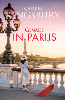 Genade in Parijs - Karen Kingsbury (ISBN 9789029733670)
