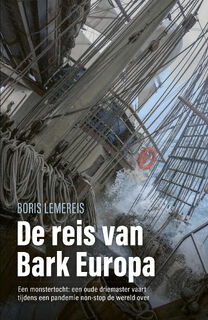 De reis van bark Europa - Boris Lemereis (ISBN 9789024593583)