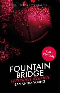 Fountain Bridge - Verboden kussen - Samantha Young (ISBN 9789024585885)