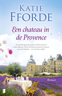 Een chateau in de Provence - Katie Fforde (ISBN 9789022597156)