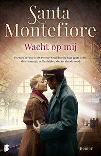Wacht op mij - Santa Montefiore (ISBN 9789022597361)