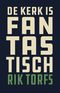 De kerk is fantastisch! - Rik Torfs (ISBN 9789043534772)