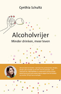 Alcoholvrijer - Cynthia Schultz (ISBN 9789043929899)