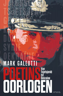 Poetins oorlogen - Mark Galeotti (ISBN 9789044653380)