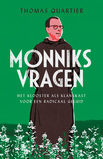 Monniksvragen - Thomas Quartier (ISBN 9789043538695)