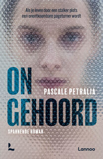 Ongehoord - Pascale Petralia (ISBN 9789401477734)