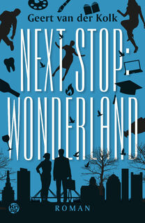 Next stop: Wonderland - Geert van der Kolk (ISBN 9789462972599)