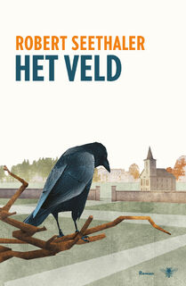 Het veld - Robert Seethaler (ISBN 9789403163307)