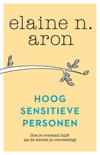 Hoogsensitieve personen - Elaine N. Aron (ISBN 9789400510173)