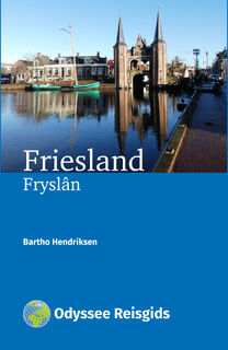 Friesland/Fryslân - Bartho Hendriksen (ISBN 9789461231369)