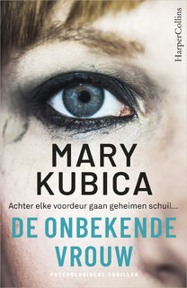 De onbekende vrouw - Mary Kubica (ISBN 9789402704921)