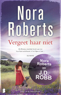 Vergeet haar niet - Nora Roberts (ISBN 9789402302486)