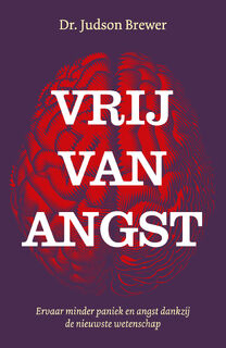 Vrij van angst - Judson Brewer (ISBN 9789400513846)