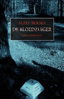 De bloedzuiger - M.P.O. Books (ISBN 9789492715012)