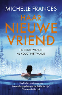 Haar nieuwe vriend - Michelle Frances (ISBN 9789402322361)