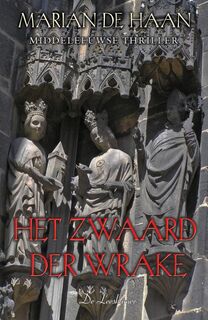 Het zwaard der wrake - Marian de Haan (ISBN 9789086060207)