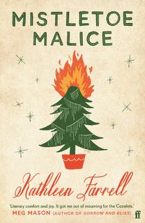 Mistletoe Malice - Kathleen Farrell (ISBN 9780571378265)