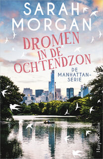 Dromen in de ochtendzon - Sarah Morgan (ISBN 9789402705720)
