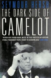 Dark Side of Camelot - Seymour Hersh (ISBN 9780006530770)