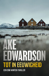 Tot in eeuwigheid - Åke Edwardson (ISBN 9789044964264)